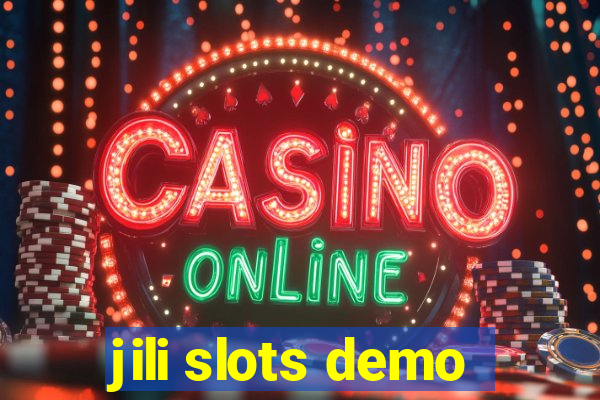 jili slots demo